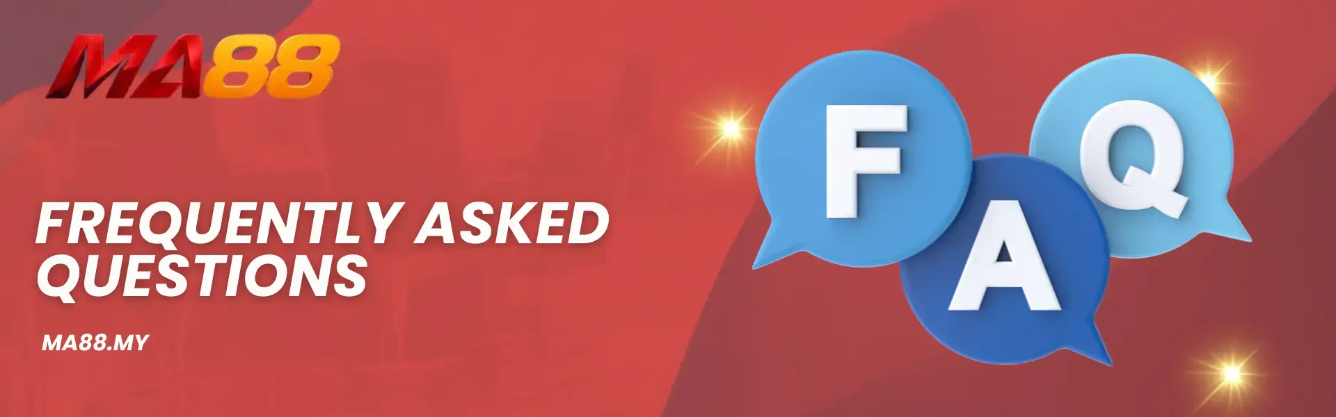 MA88 Frequently Asked Questions Malaysia